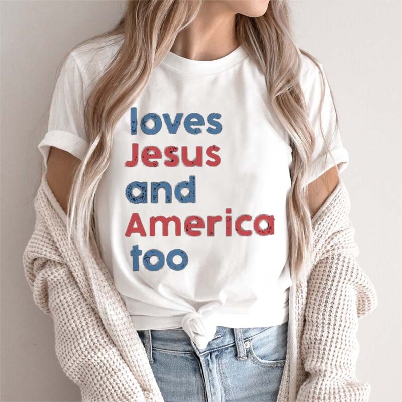 Love Jesus & American Too, Shirt For Men, Women And Boys, Girls
