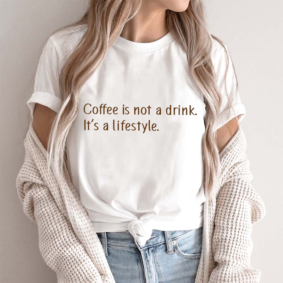 Coffee Is Not A Drink It’s A Lifestyle Shirt