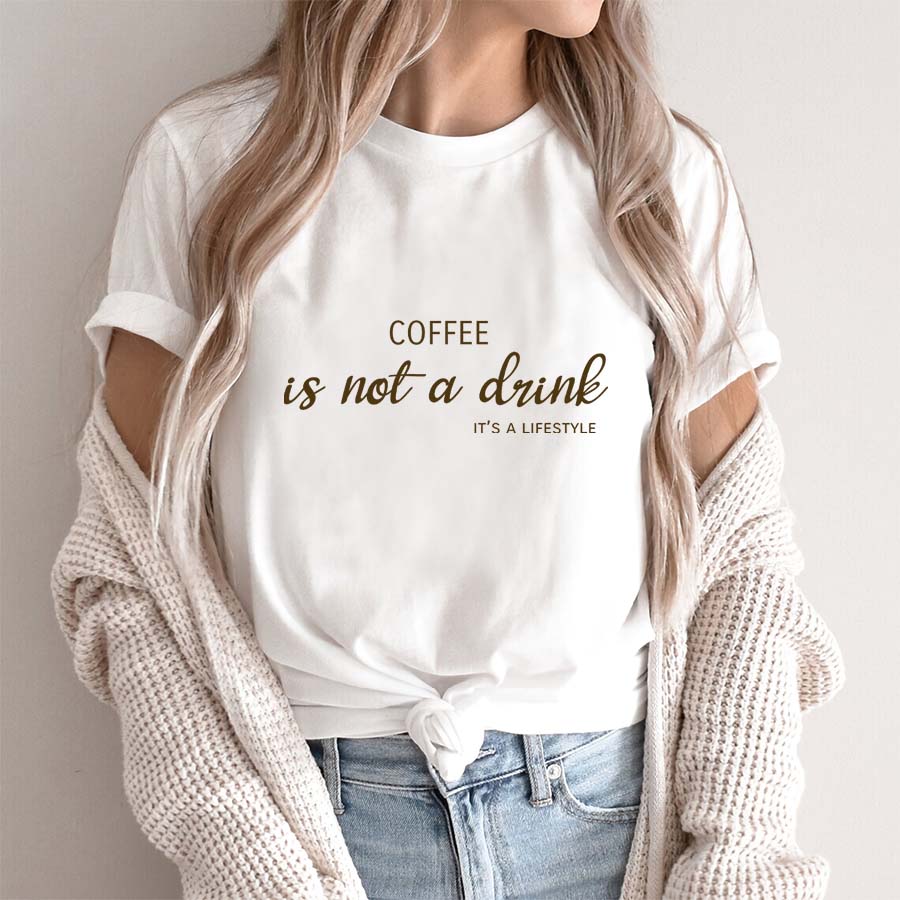 Coffee Is Not A Drink It’s A Lifestyle Shirt, Coffee Everyday