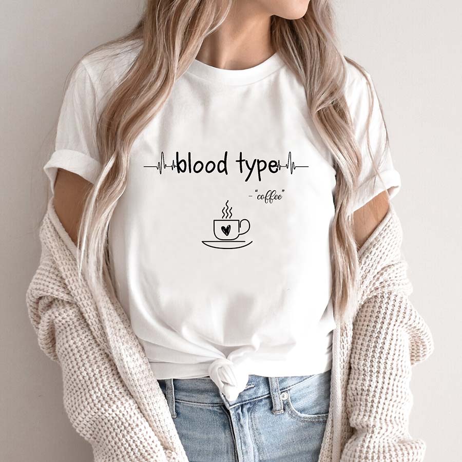 Blood Type: Coffee Shirt – Mama Needs Coffee, Shirt For Coffee Lovers